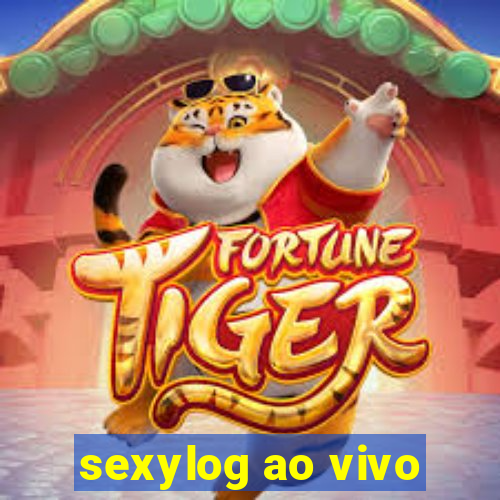 sexylog ao vivo